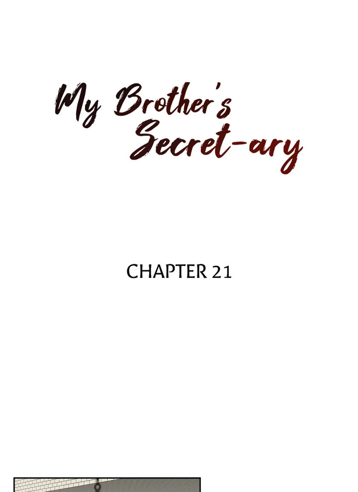 My Brother’s Secret-ary Chapter 21 - Page 7