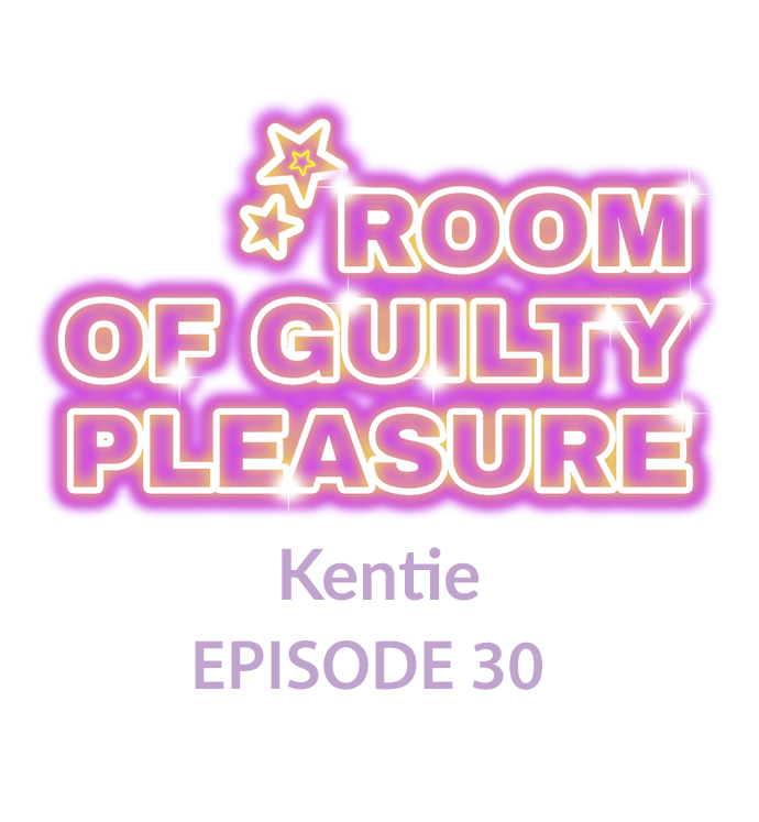 Room of Guilty Pleasure Chapter 30 - Page 1